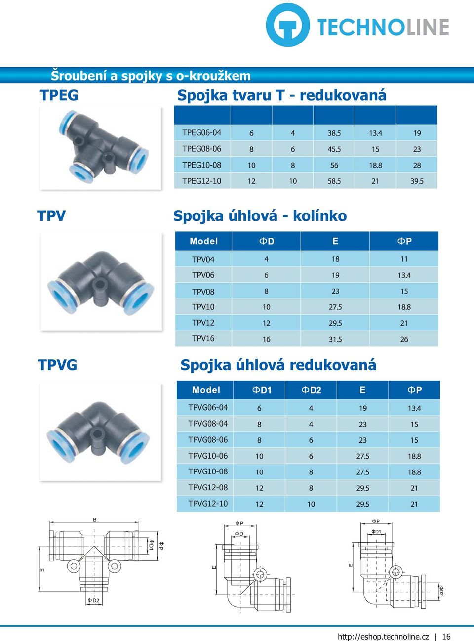 TPV08 TPV10 TPV12 TPV16 TPVG Spojka úhlová redukovaná TPVG06-04 TPVG08-04