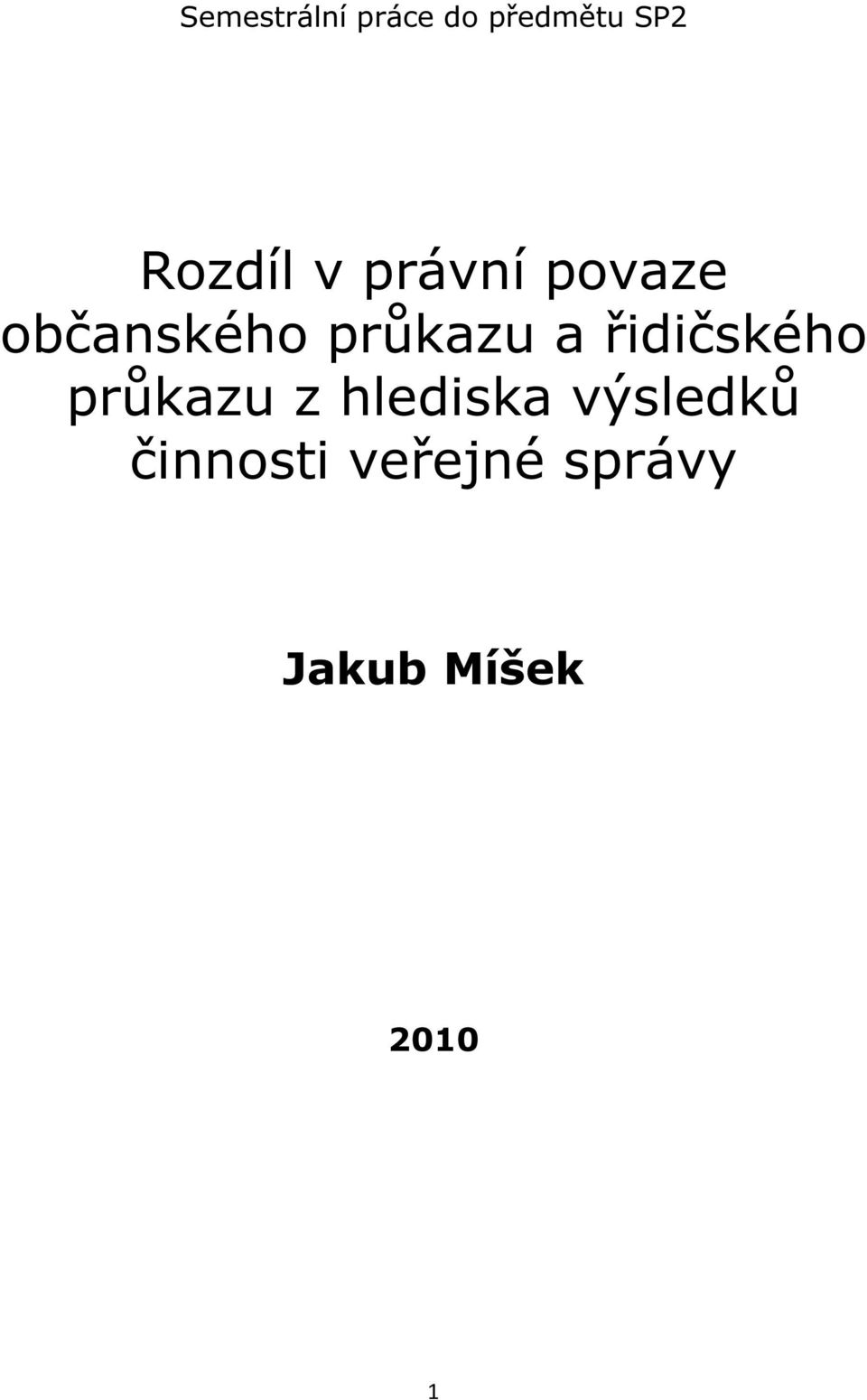 průkazu a řidičského průkazu z hlediska