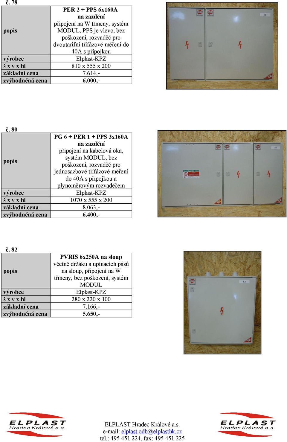 80 PG 6 + PER 1 + PPS 3x160A na zazdění připojení na kabelová oka, systém MODUL, bez poškození, rozvaděč pro jednosazbové třífázové měření