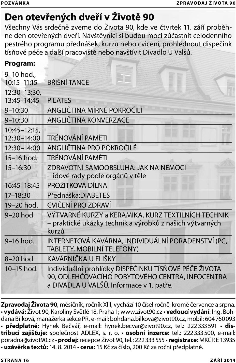 Program: 9 10 hod.