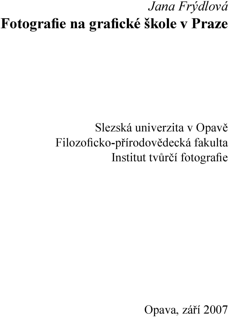 Opavě Filozoficko-přírodovědecká