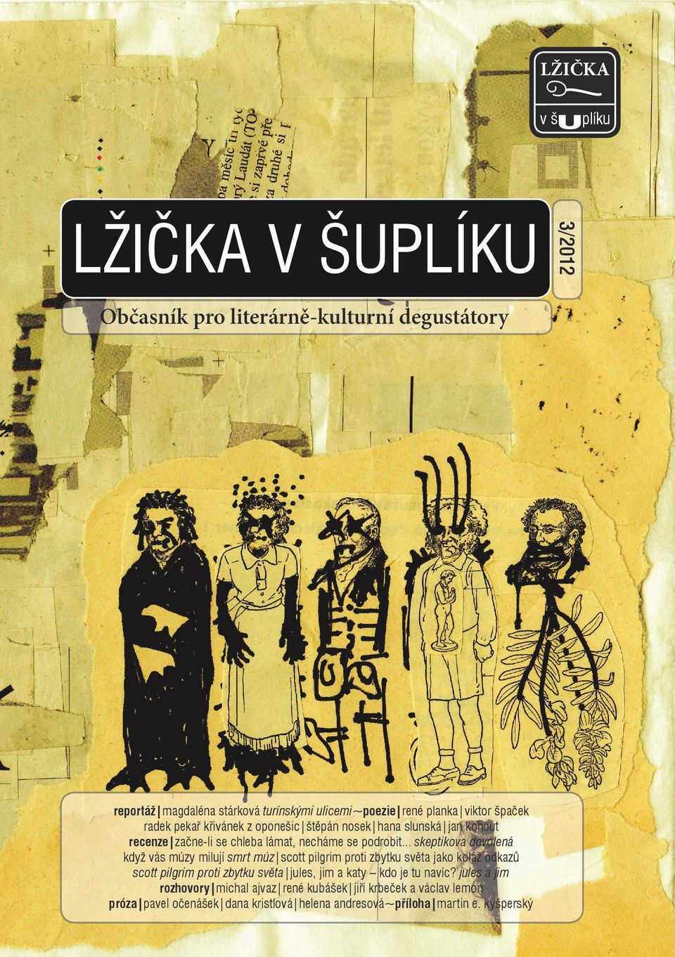 .. skeptikova dovolená když vás múzy milují smrt múz scott pilgrim proti zbytku světa jako koláž odkazů scott pilgrim proti zbytku světa jules, jim a katy