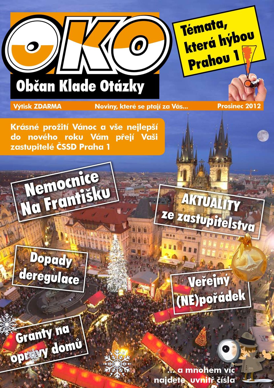 ČSSD Praha 1 Nemocnice Na Františku AKTUALITY ze zastupitelstva Dopady