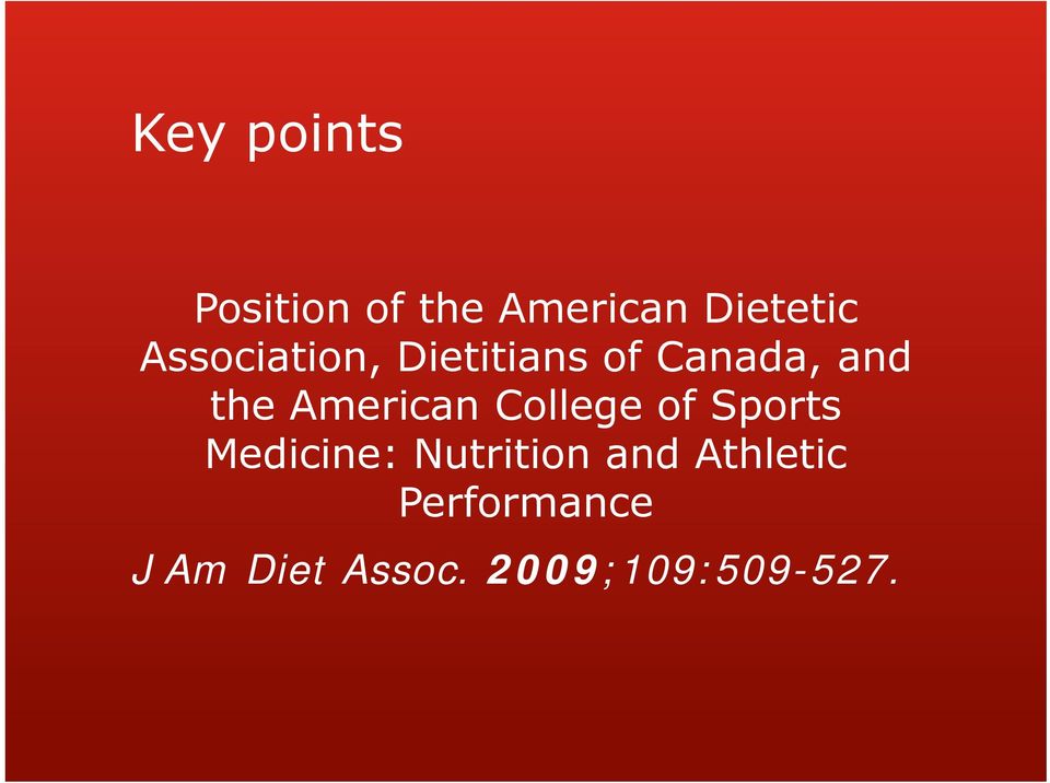 American College of Sports Medicine: Nutrition