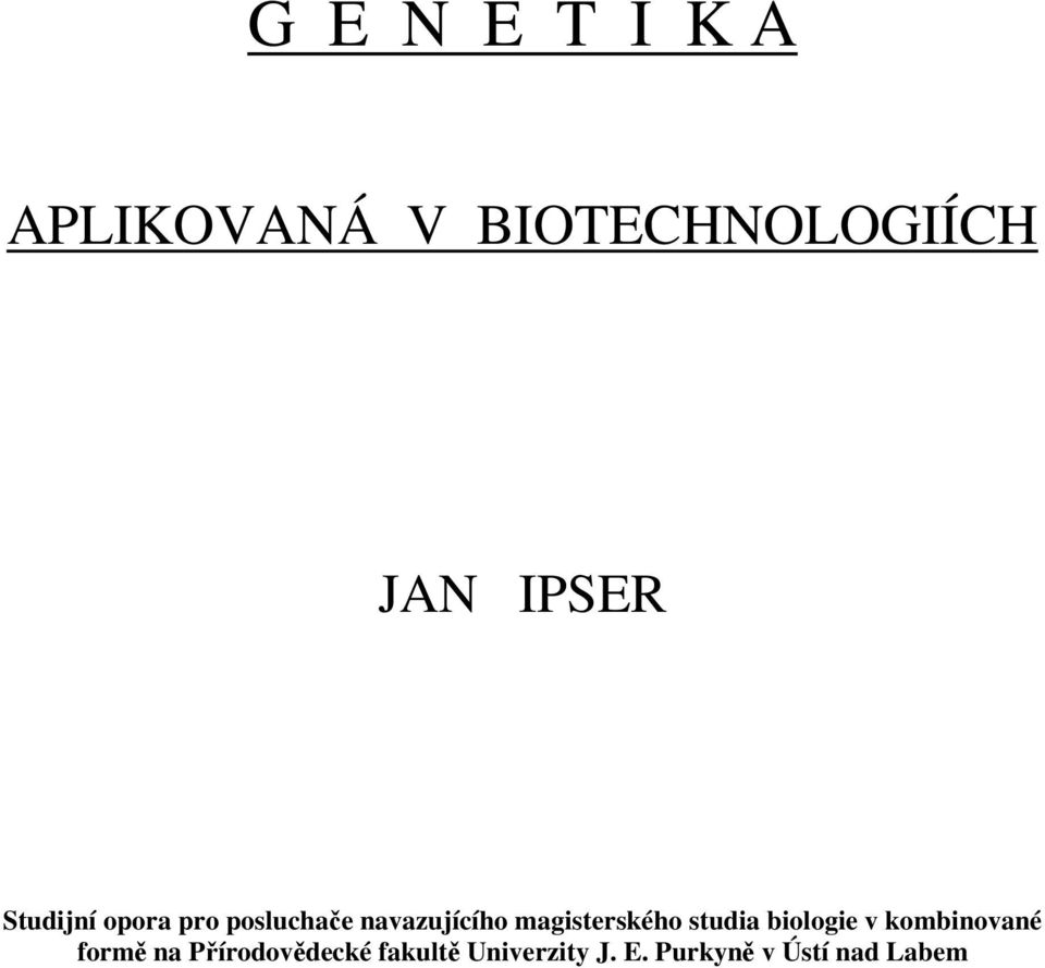 magisterského studia biologie v kombinované formě na