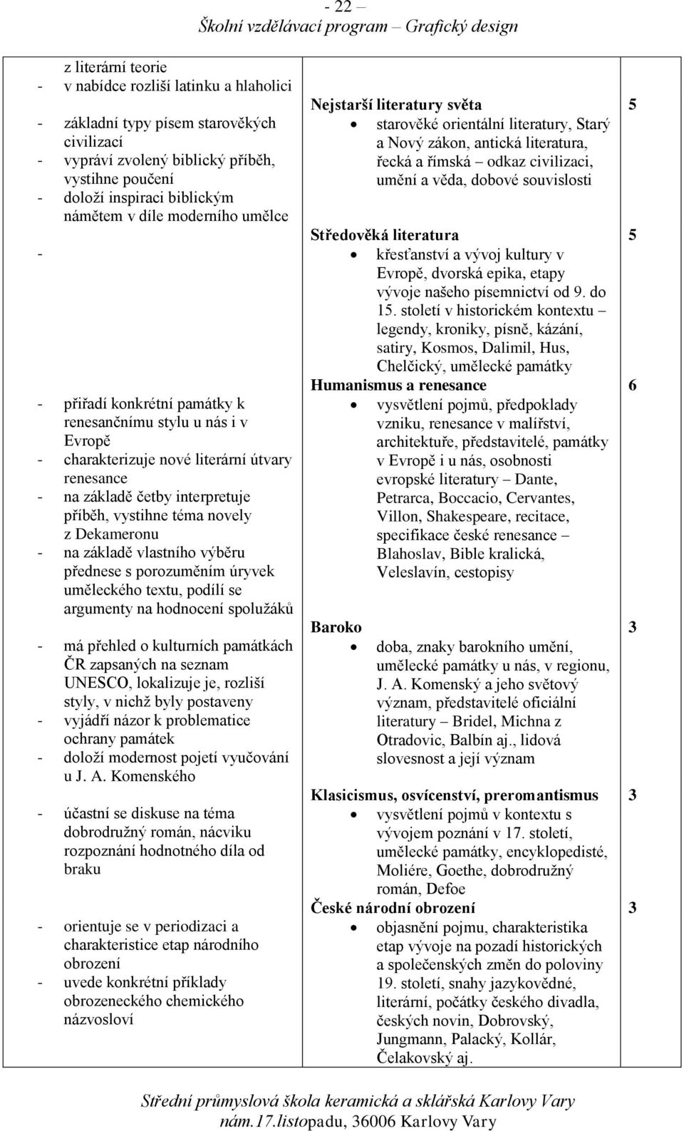 Středověká literatura 5 - křesťanství a vývoj kultury v Evropě, dvorská epika, etapy vývoje našeho písemnictví od 9. do 15.