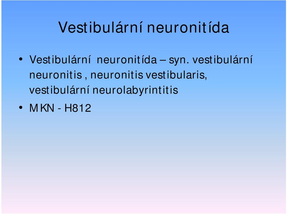neuronitis vestibularis,