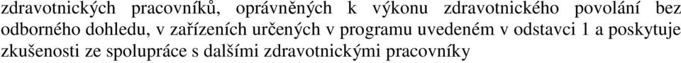 zařízeních určených v programu uvedeném v odstavci 1 a