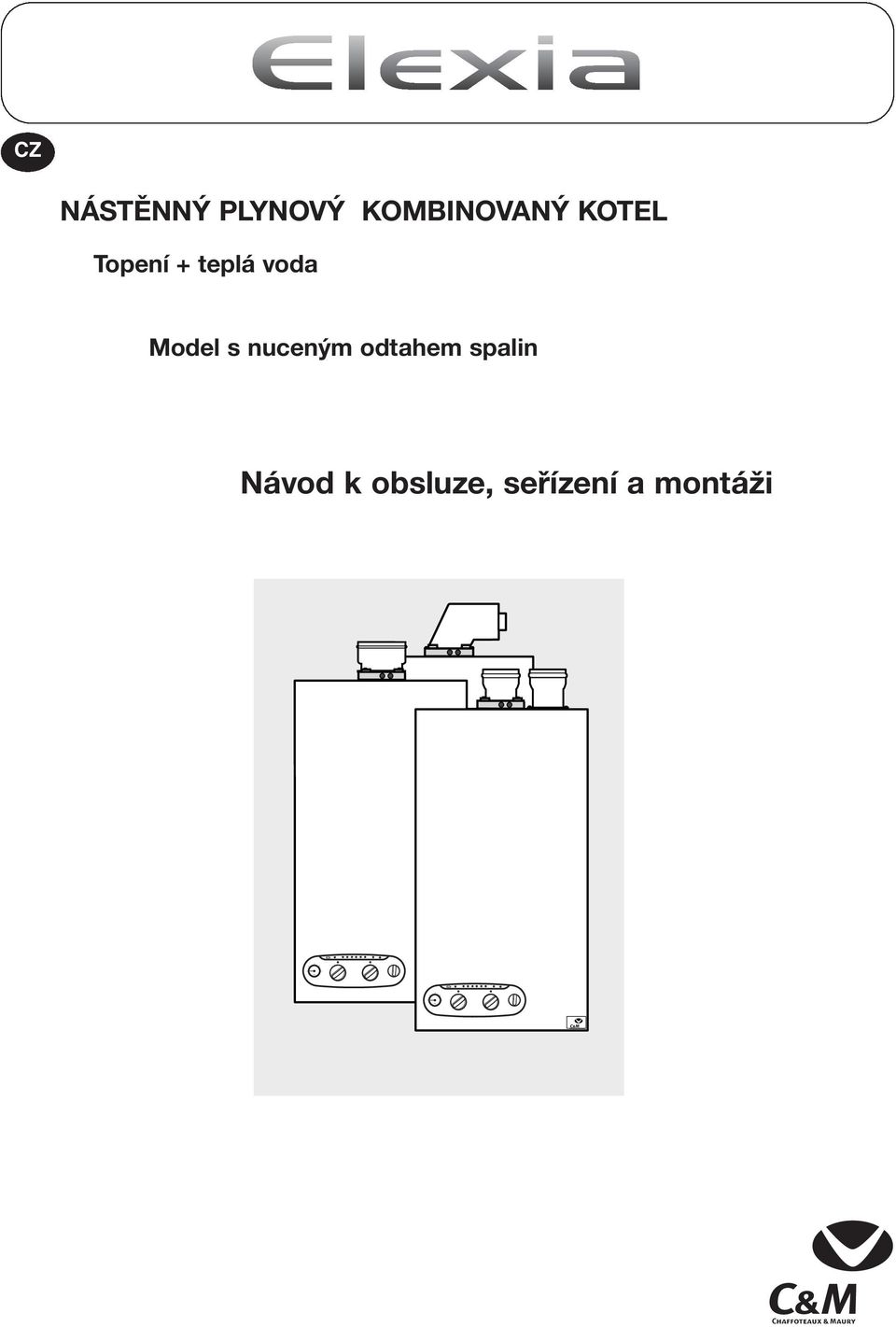 teplá voda Model s nuceným odtahem