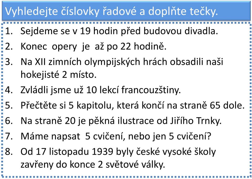 Zvládli jsme už 10 lekcí francouzštiny. 5. Přečtěte si 5 kapitolu, která končí na straně 65