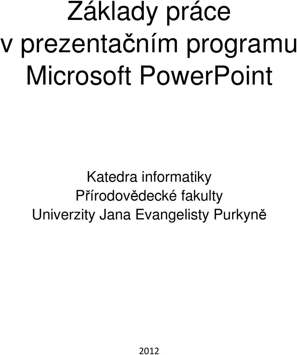 Katedra informatiky Přírodovědecké