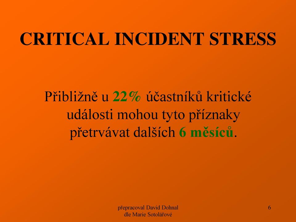 kritické události mohou tyto