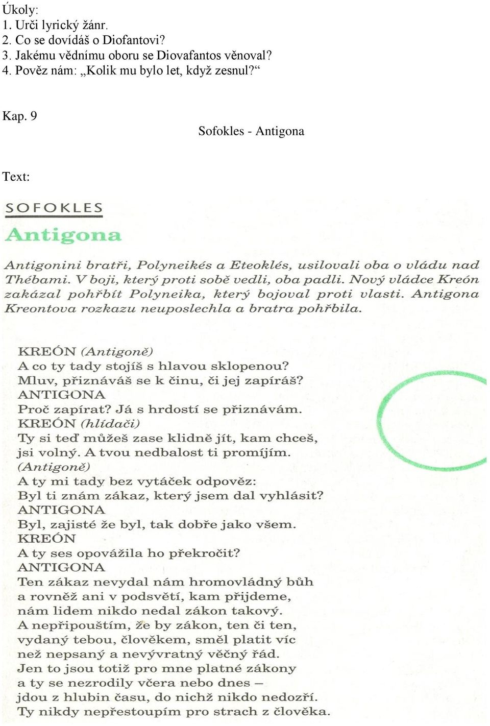 Jakému vědnímu oboru se Diovafantos věnoval? 4.