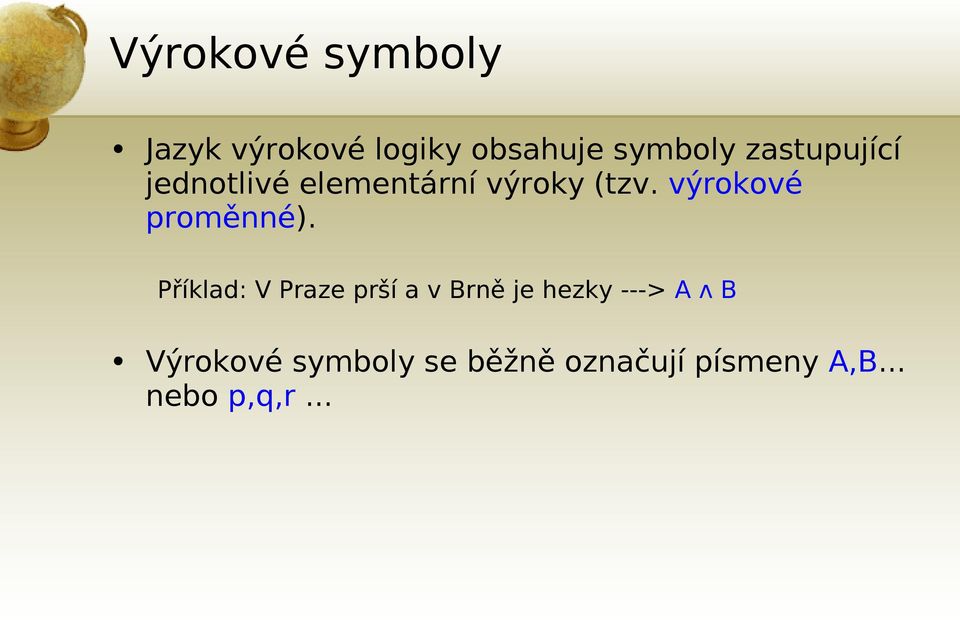 výrokové proměnné).