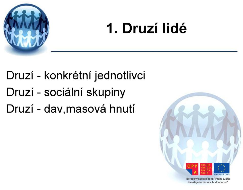 Druzí - sociální