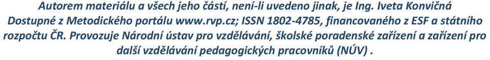 cz; ISSN 1802-4785, financovaného z ESF a státního rozpočtu ČR.