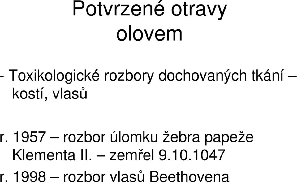 1957 rozbor úlomku žebra papeže Klementa II.