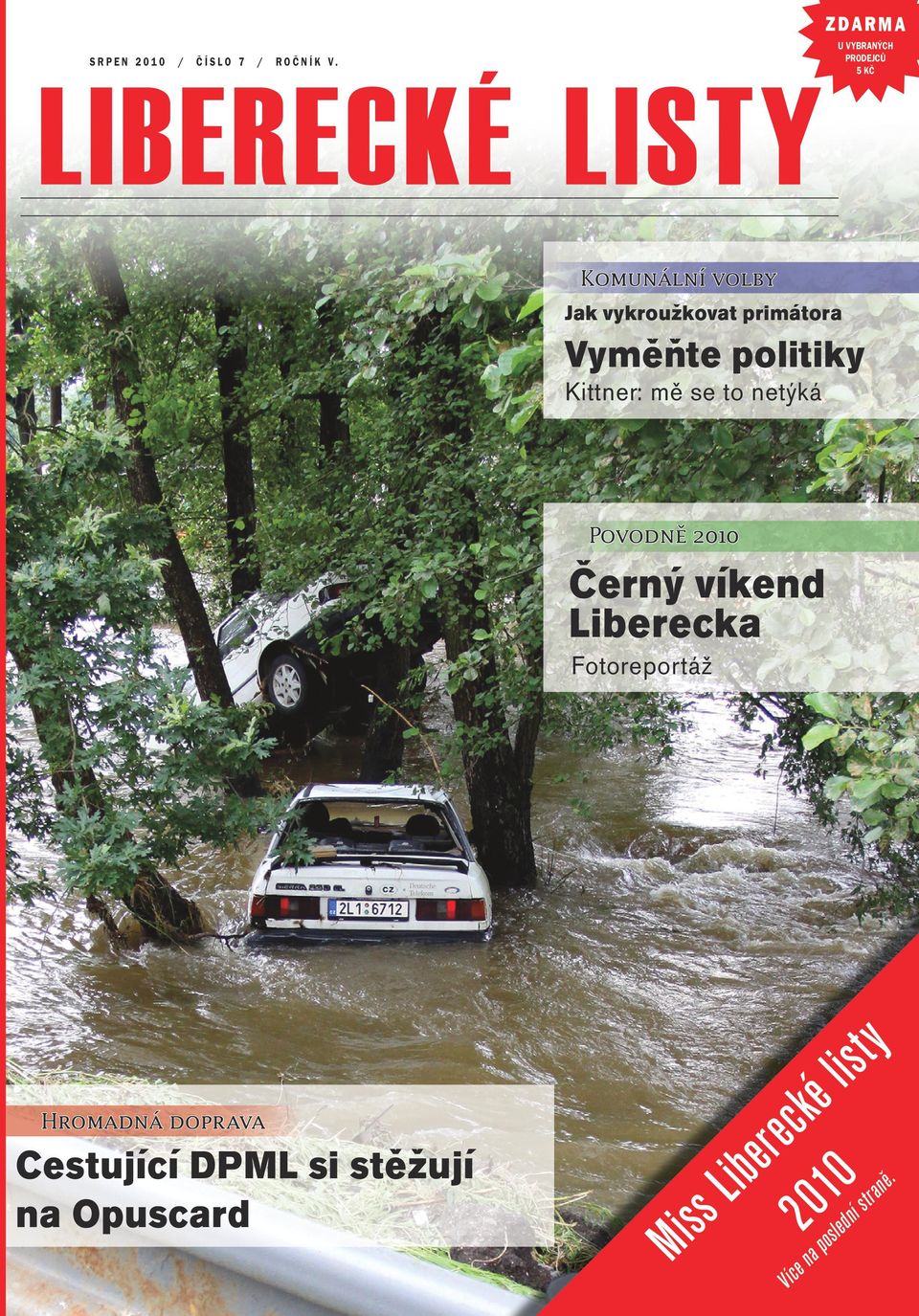 netýká Povodně 2010 Černý víkend Liberecka 20 ibe sl Mis Cestující DPML si