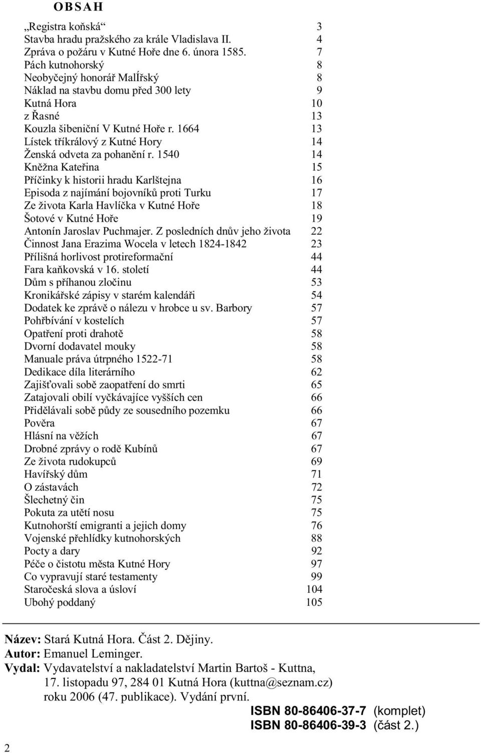 1664 13 Lístek t íkrálový z Kutné Hory 14 Ženská odveta za pohan ní r.