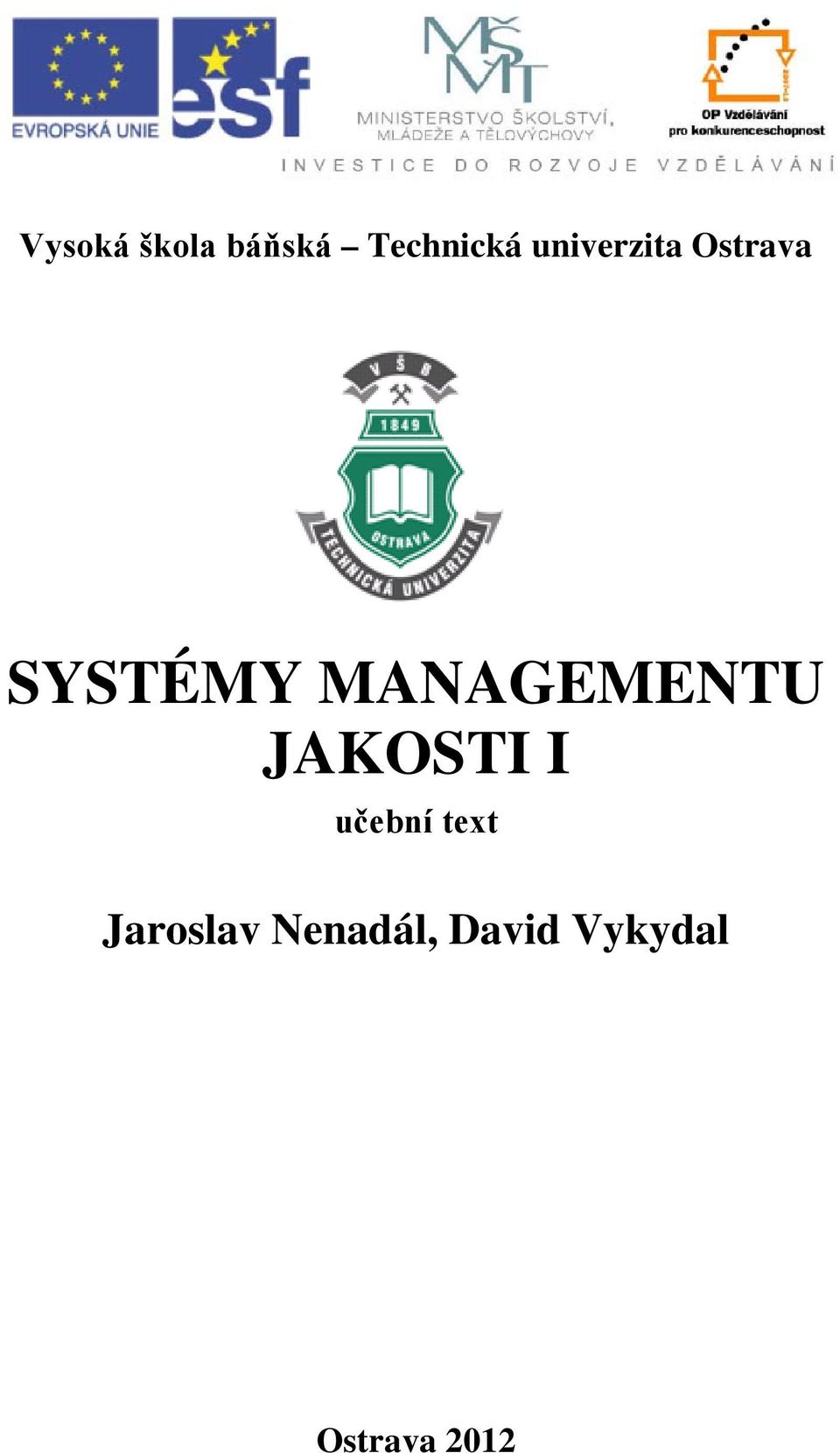 MANAGEMENTU JAKOSTI I učební text