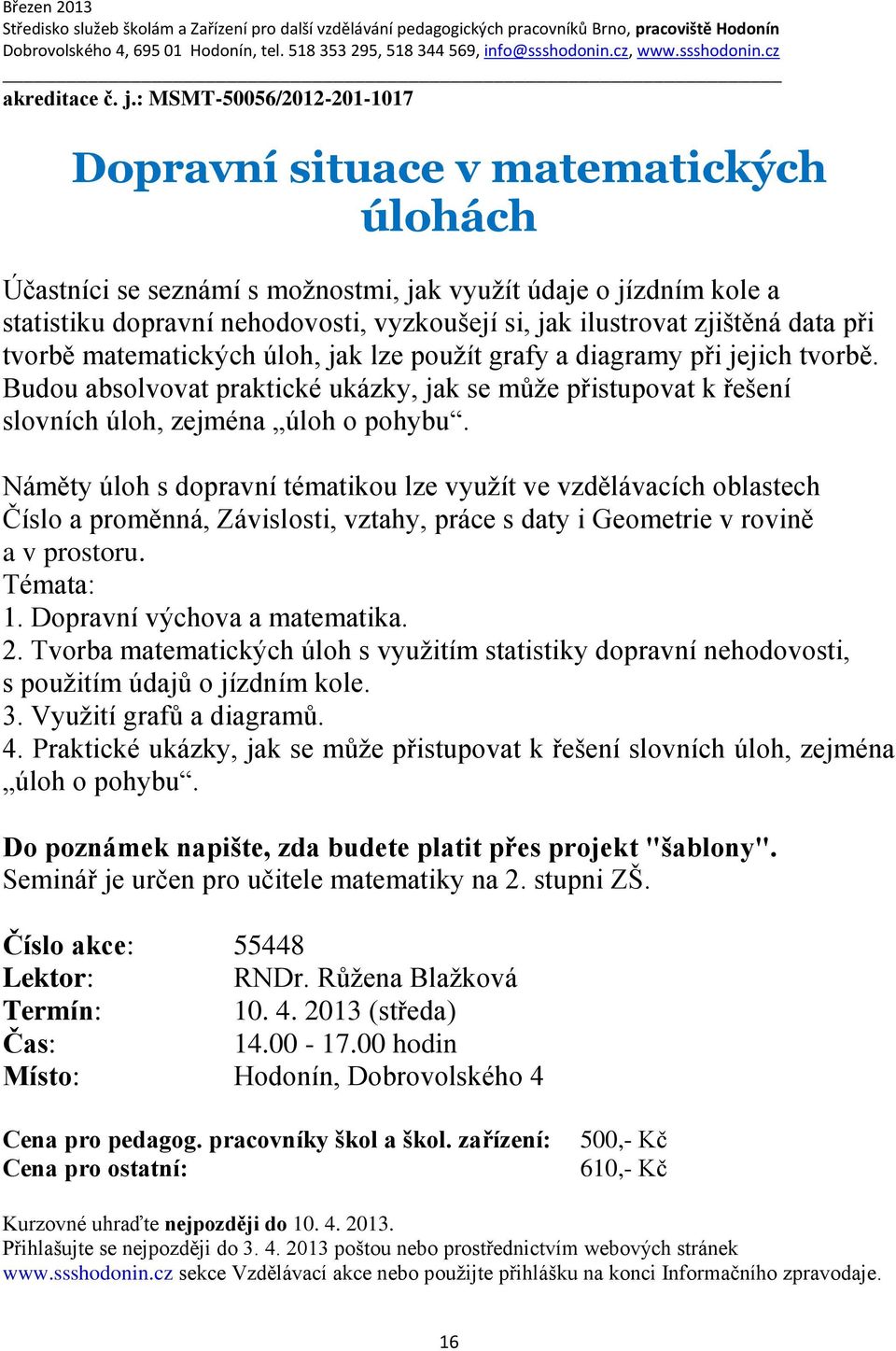 zjištěná data při tvorbě matematických úloh, jak lze použít grafy a diagramy při jejich tvorbě.