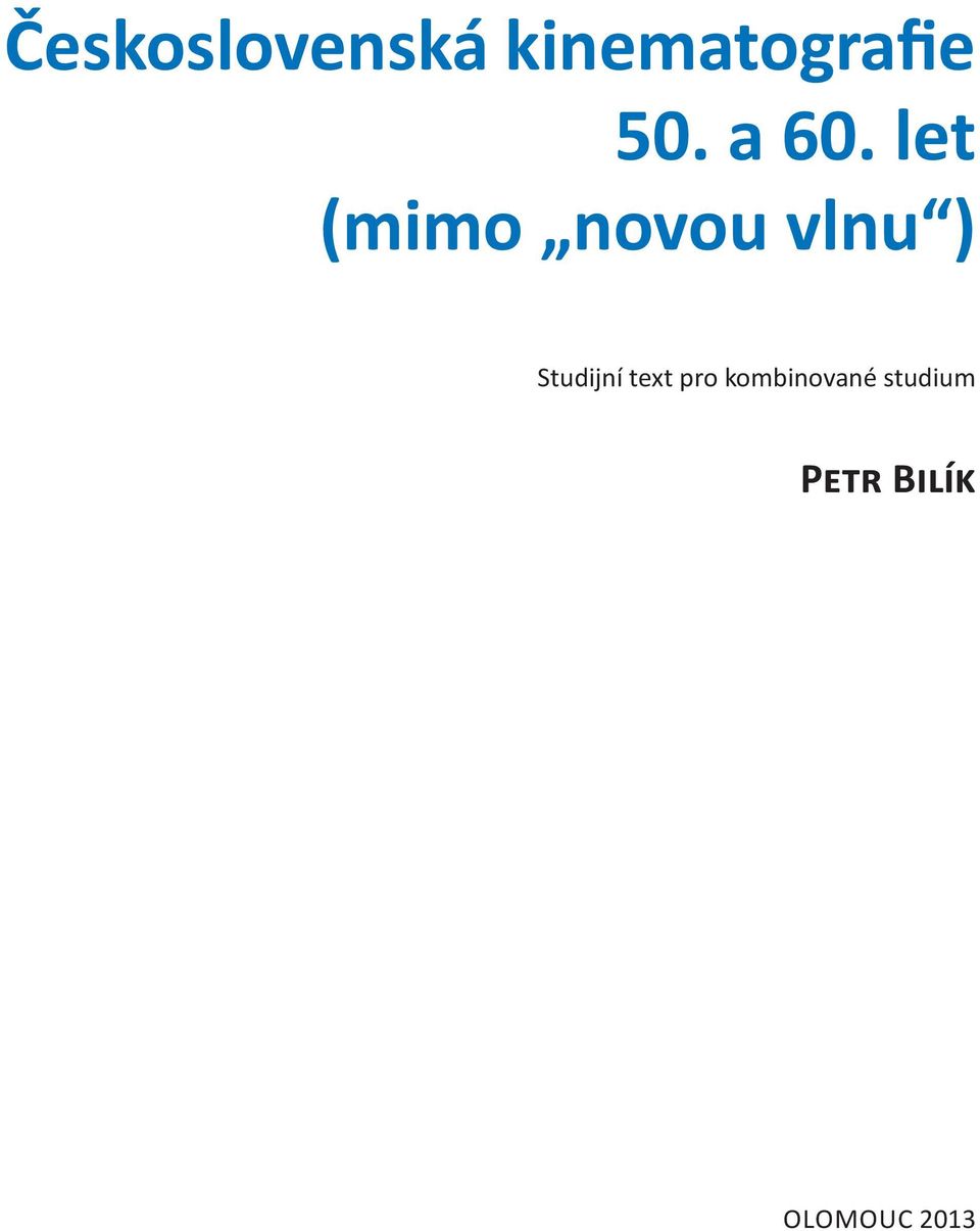 let (mimo novou vlnu )