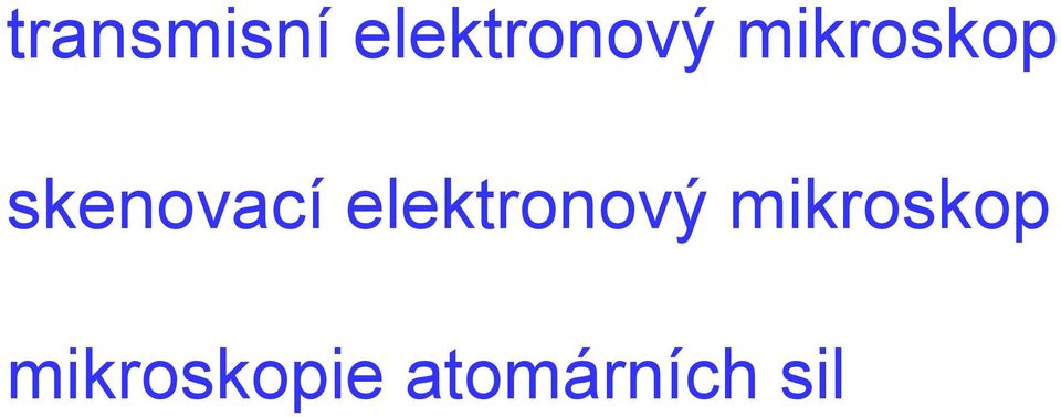 elektronový mikroskop