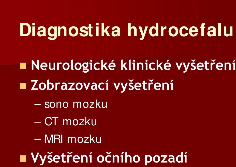 Zobrazovací vyšetření sono mozku