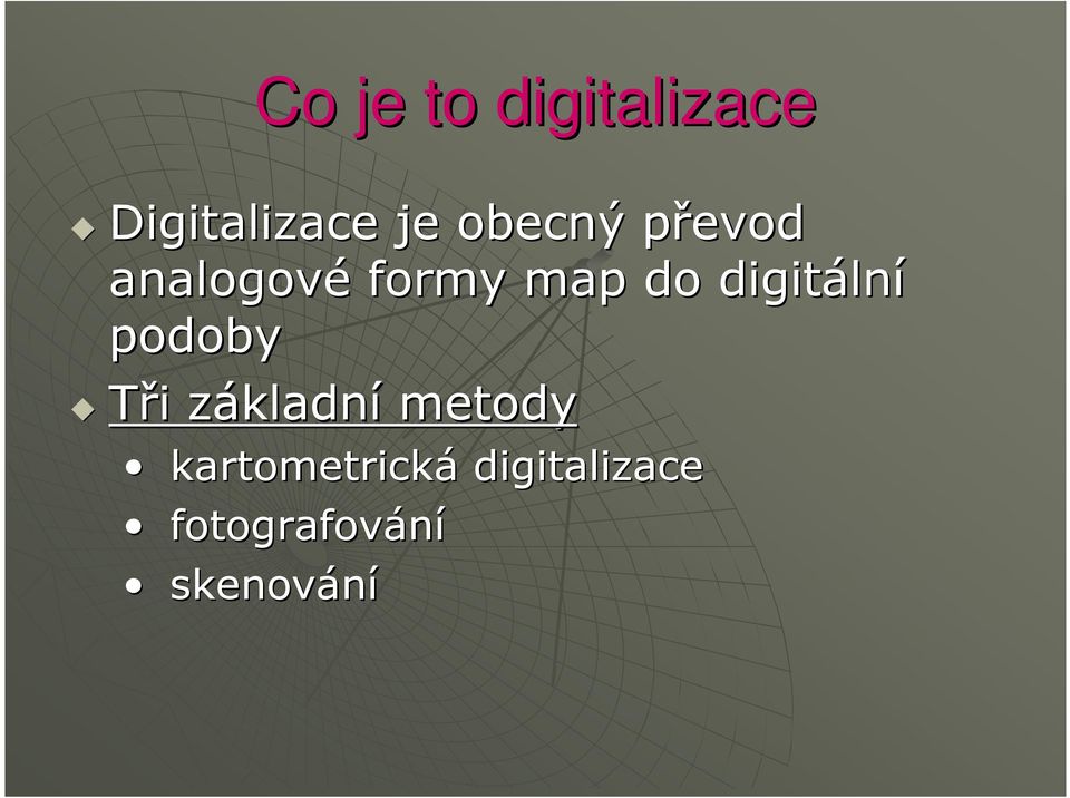 digitáln lní podoby Tři i základnz kladní