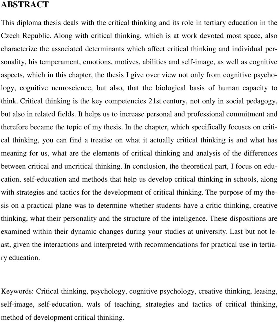 motives, abilities and self-image, as well as cognitive aspects, which in this chapter, the thesis I give over view not only from cognitive psychology, cognitive neuroscience, but also, that the