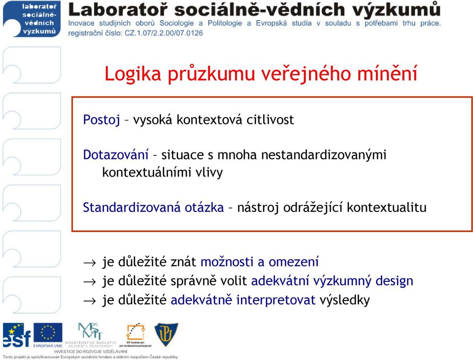 nástroj odrážející kontextualitu je důležité znát možnosti a omezení je důležité