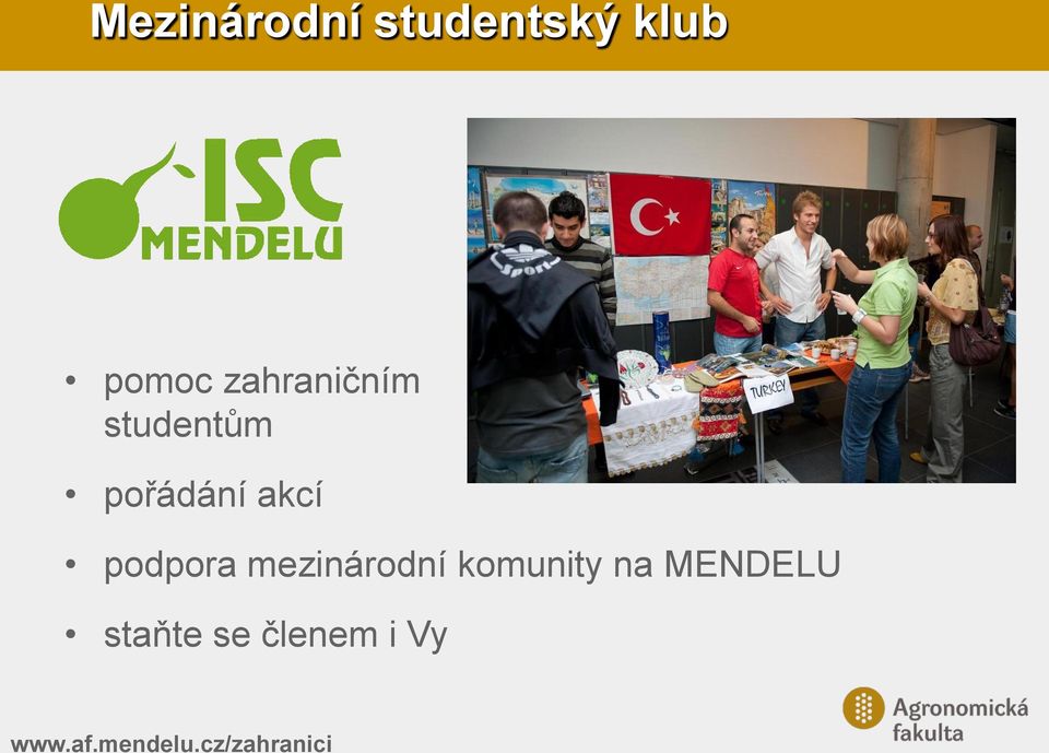 podpora mezinárodní komunity na MENDELU
