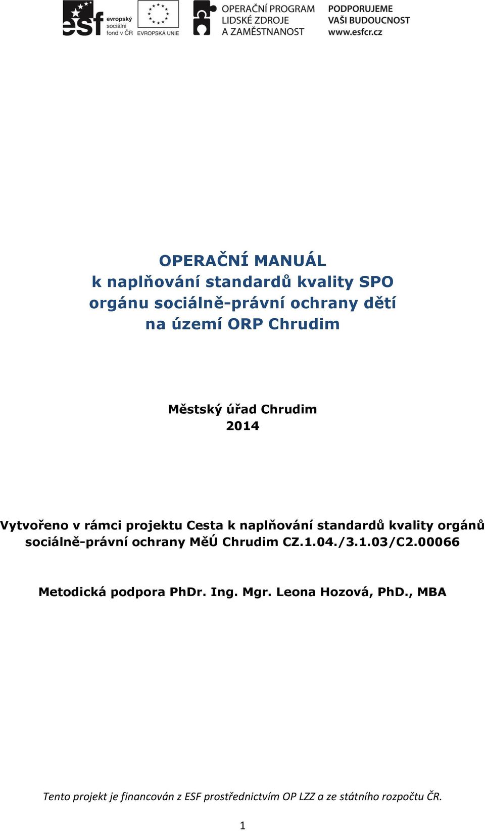 Cesta k naplňování standardů kvality orgánů sociálně-právní ochrany MěÚ Chrudim