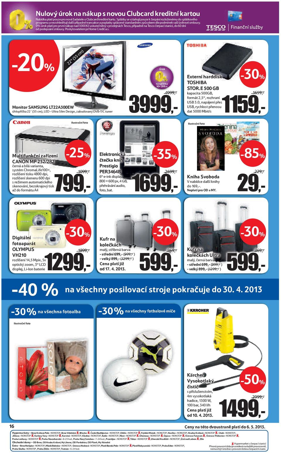 0% úrok platí pro první nákup nad 3000 Kč usk