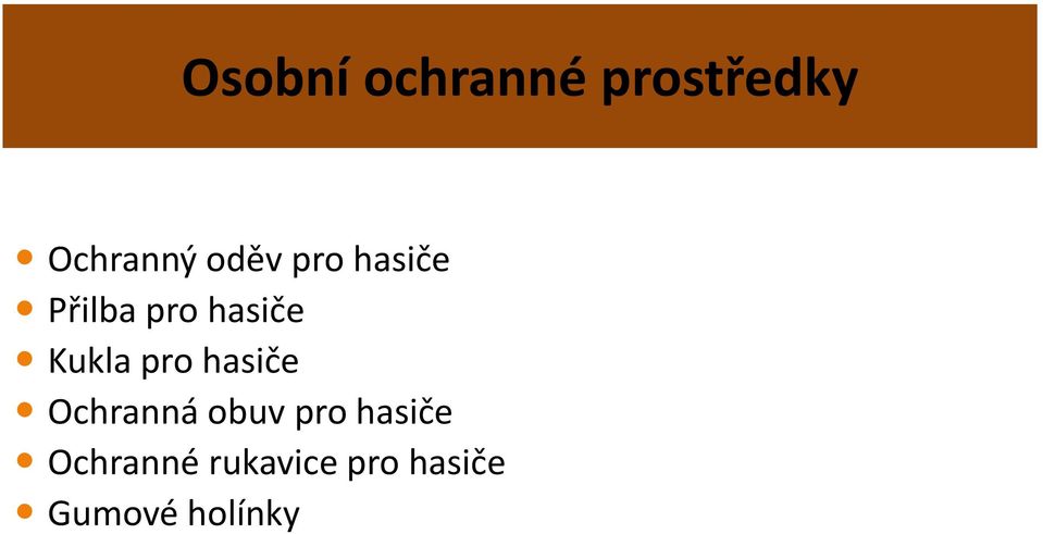 Kukla pro hasiče Ochranná obuv pro