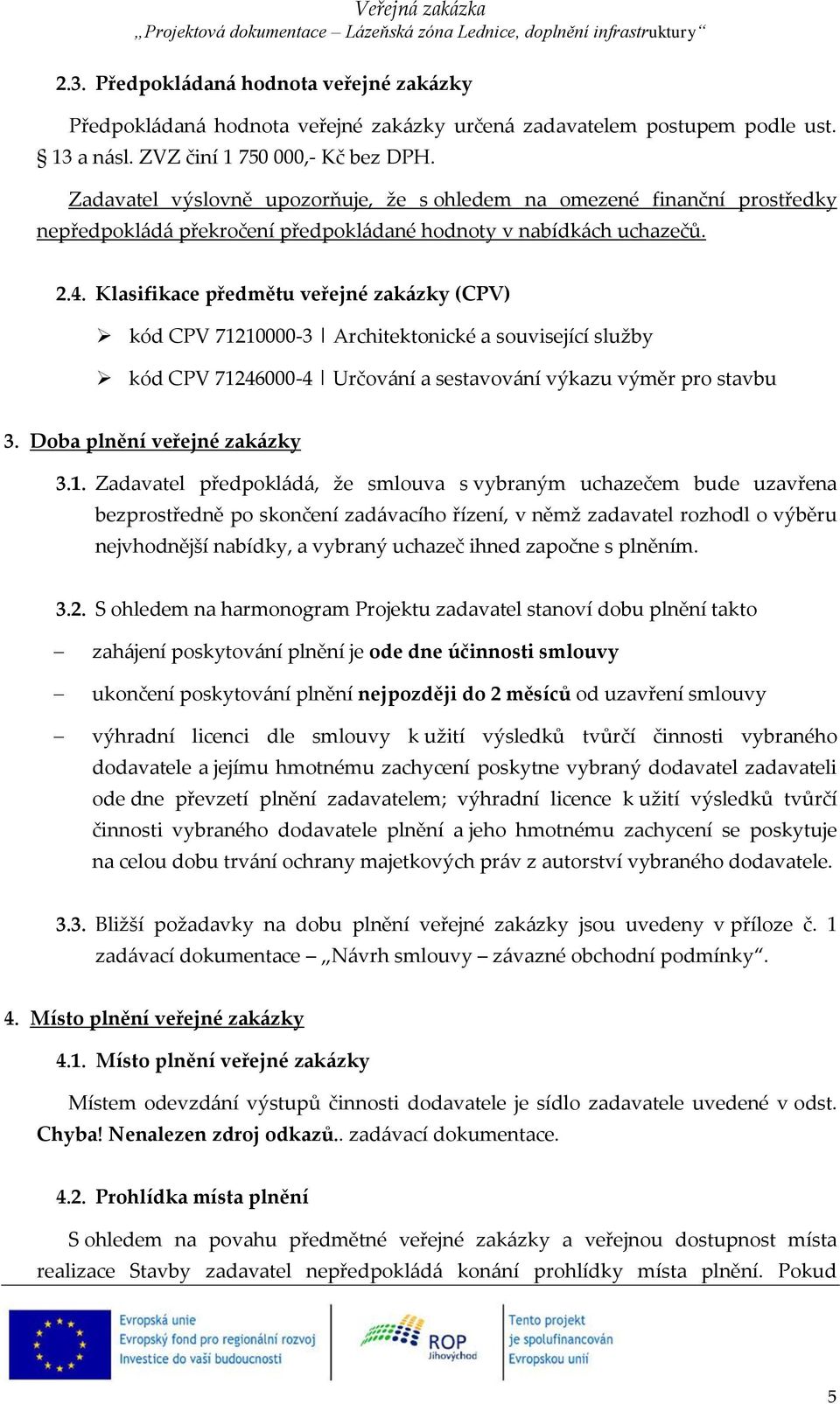 Klasifikace předmětu veřejné zakázky (CPV) kód CPV 712