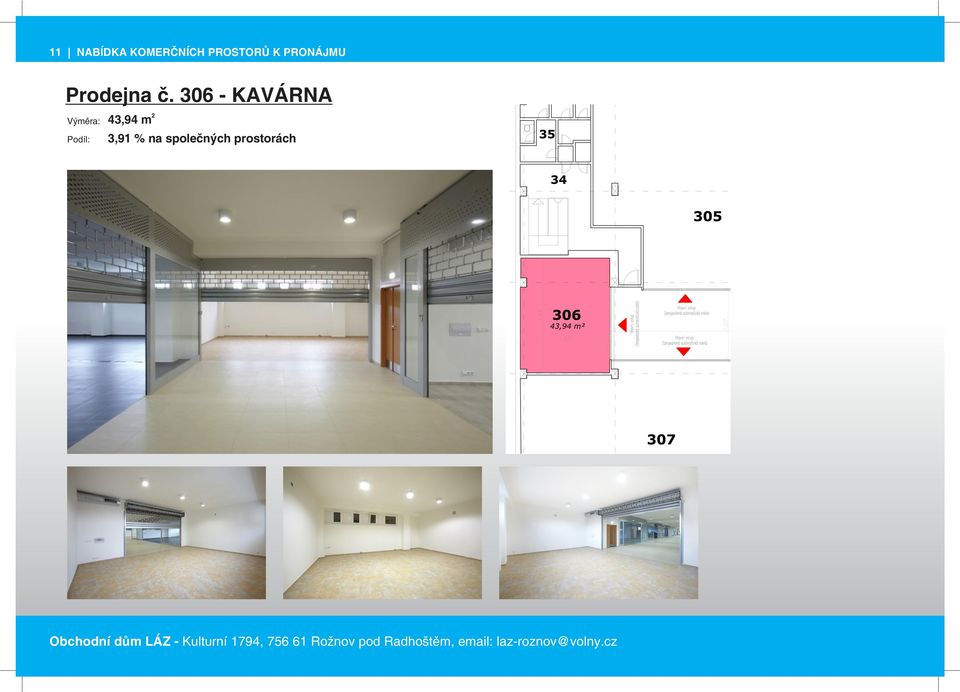 306 - KAVÁRNA 43,94 m 3,91 % na společných