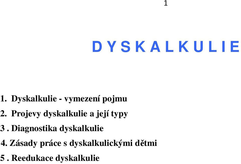 Projevy dyskalkulie a její typy 3.