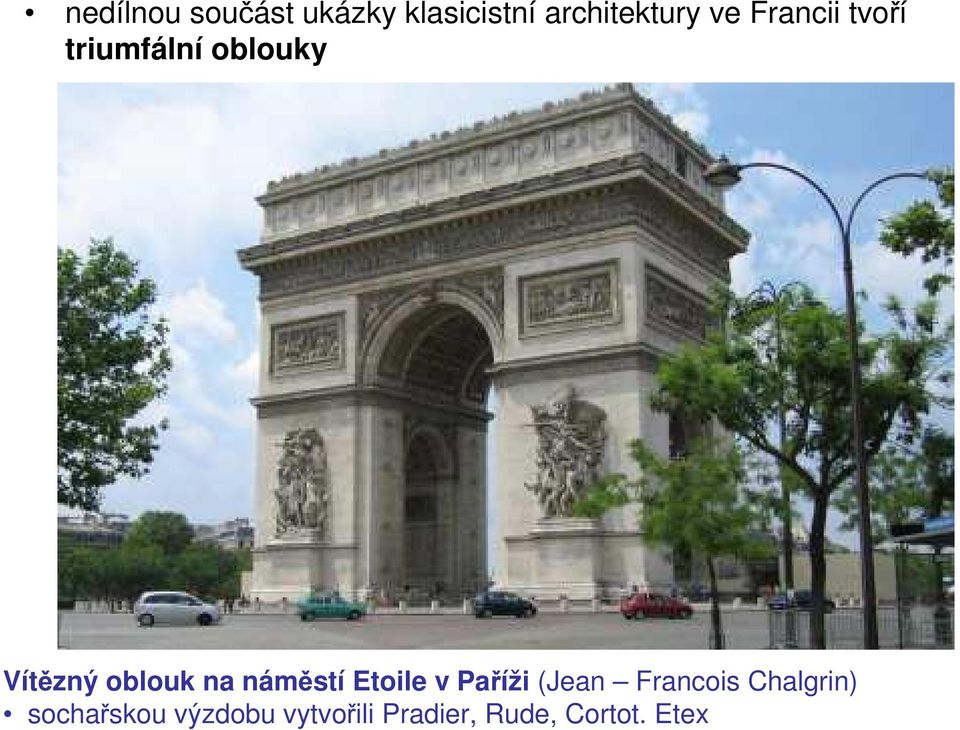 náměstí Etoile v Paříži (Jean Francois Chalgrin)
