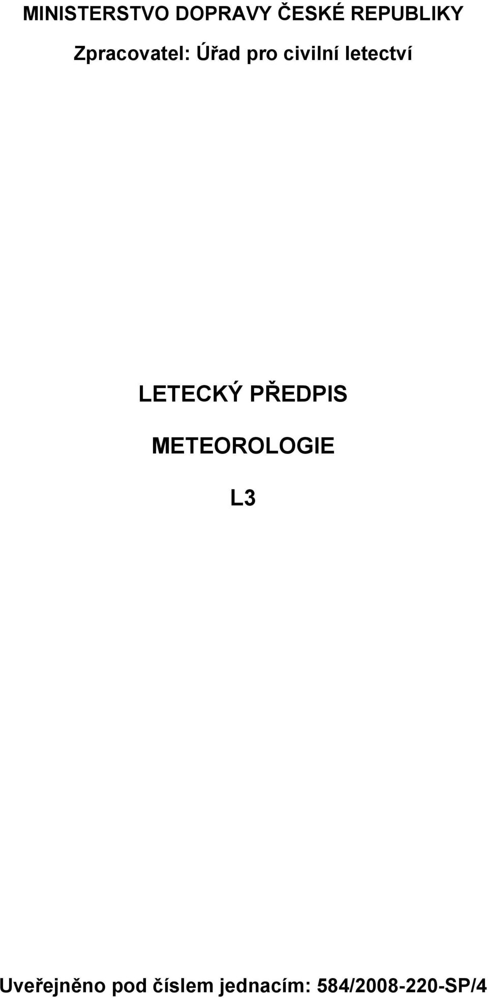 LETECKÝ PŘEDPIS METEOROLOGIE L3