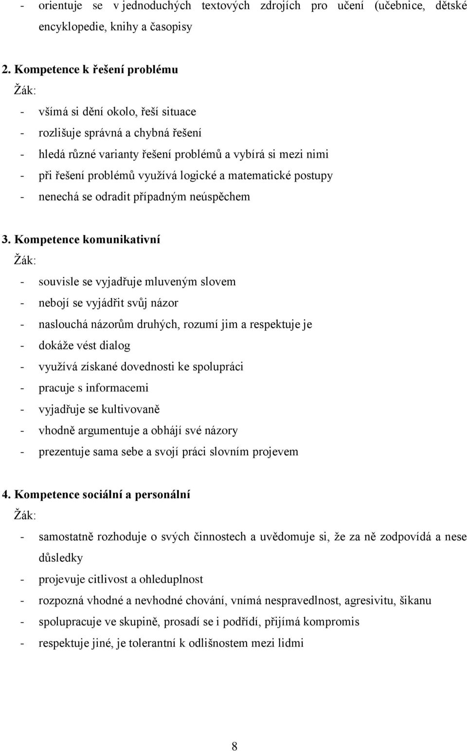 a matematické postupy - nenechá se odradit případným neúspěchem 3.