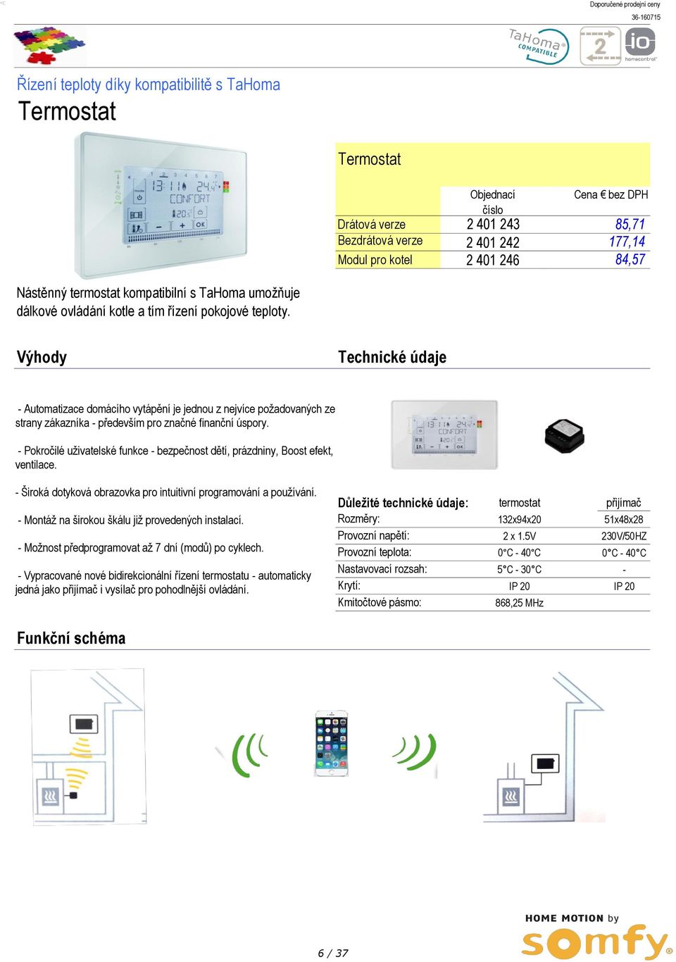 - Pokročilé uživatelské funkce - bezpečnost dětí, prázdniny, Boost efekt, ventilace. - Široká dotyková obrazovka pro intuitivní programování a používání.