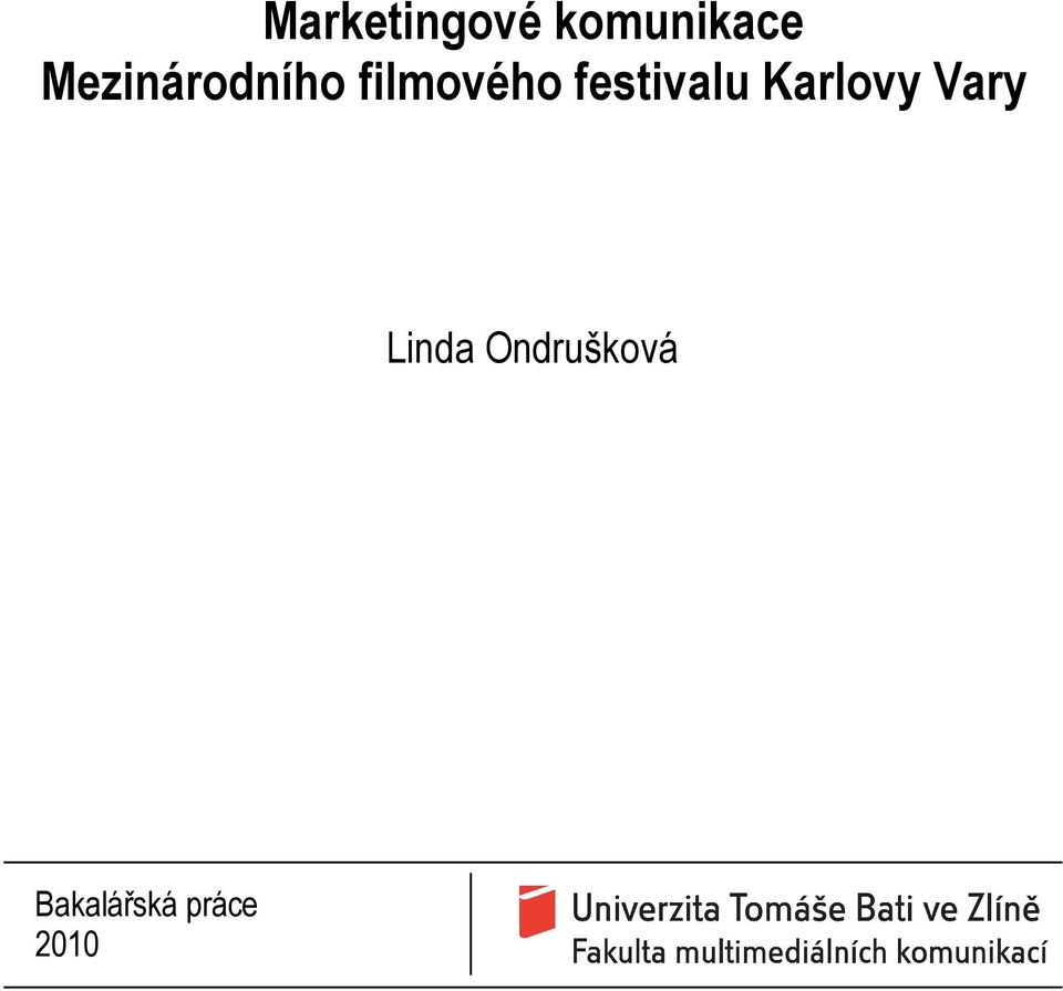 festivalu Karlovy Vary