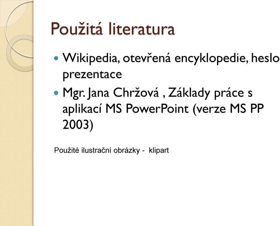 Jana Chržová, Základy práce s aplikací MS