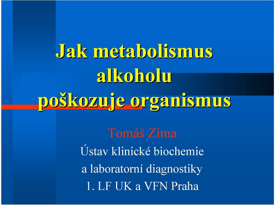 Ústav klinické biochemie a