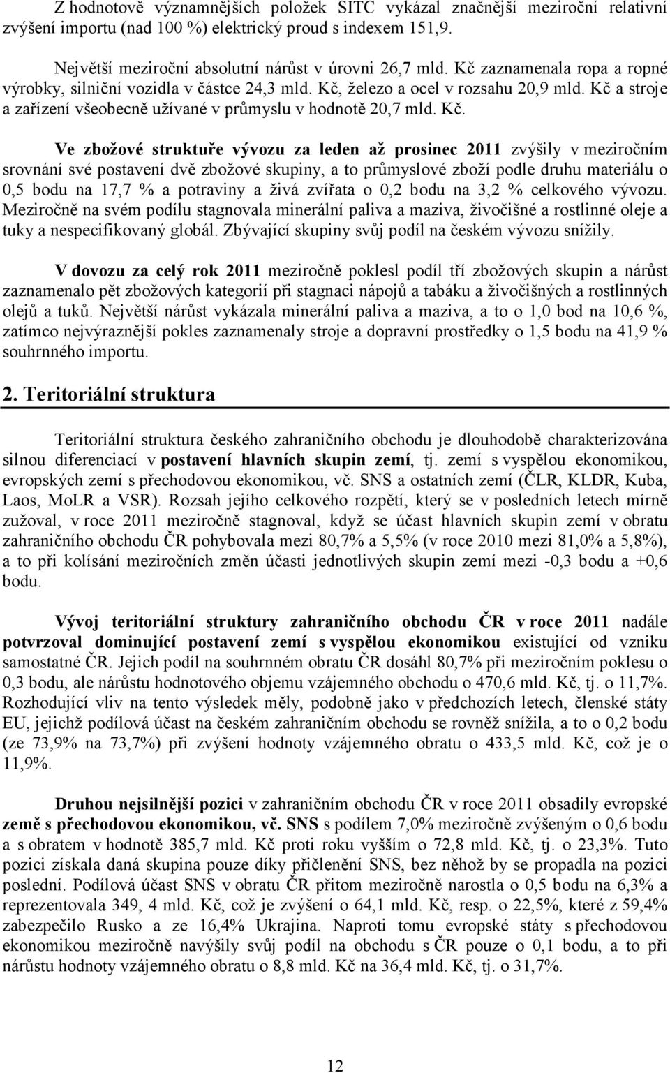 železo a ocel v rozsahu 20,9 mld. Kč 