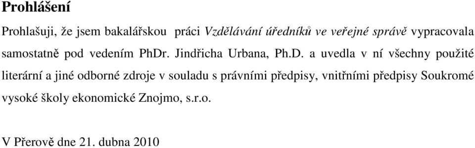 . Jindicha Urbana, Ph.D.