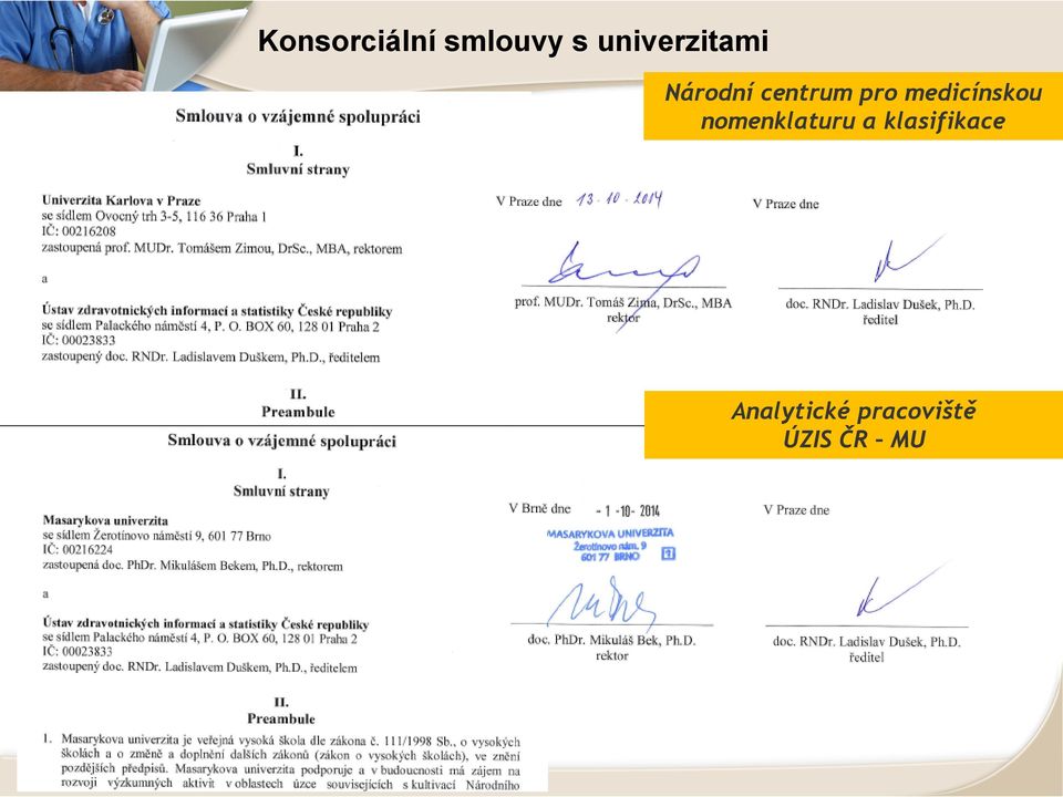 pro medicínskou nomenklaturu a