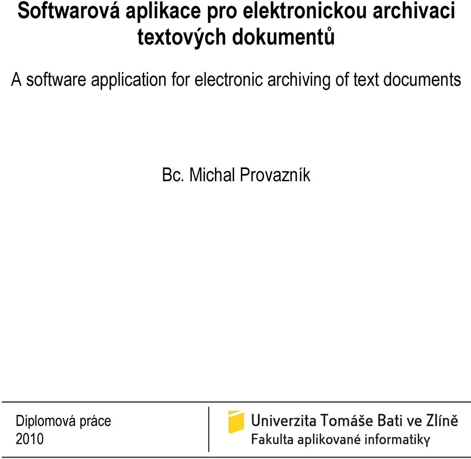 application for electronic archiving of