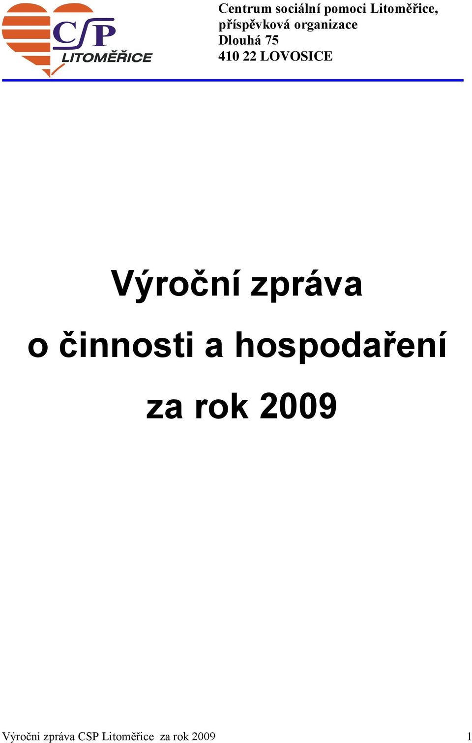 LOVOSICE Výroční zpráva o činnosti a